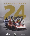 Thierry Collard - 24 héros du Mans.