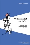 Rémy Lentzner - GETTING STARTED WITH SQL - Exercises with PhpMyAdmin and MySQL.