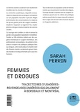 Sarah Perrin - Femmes et drogues - Trajectoires d'usagères-revendeuses insérées socialement à Bordeaux et Montréal.