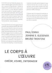 Paul Dirkx et Jeanne Glesener - Le corps à l'oeuvre - Créer, vivre, interagir.