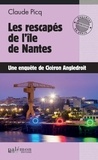 Cicéron Angledroit - Les rescapés de l'île de Nantes.