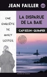 Jean Failler - Une enquête de Mary Lester Tome 63 : La disparue de la baie.