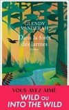 Glendy Vanderah - Dans la forêt des larmes.