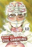 Rei Mikamoto - Bloody Delinquent Girl Chainsaw Tome 12 : .