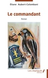 Colombani eliane Aubert- - Le commandant.