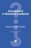  FNEP - Souveraineté et résilience numérique - Mission impossible ?.