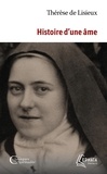  Thérèse de Lisieux - Histoire d'une âme - Manuscrits autobiographiques.