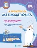 Vincent Fontaine et Alice Gravier - Je progresse en mathématiques CE2.