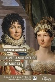 Gustave Guiches - La vie amoureuse de Murat.