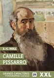 J.-c. Holl - Camille Pissarro - grands caractères, format xxl, édition accessible pour les malvoyants.