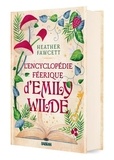 Heather Fawcett - L'encyclopédie féérique d'Emily Wilde Tome 1 : .