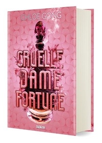 Chloe Gong - Cruelle Dame Fortune.
