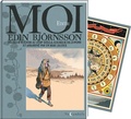  Edith - Moi, Edin Björnsson, pêcheur suédois au XVIIIe siècle, coureur de jupons et assassiné par un mari jaloux.