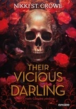 Crowe nikki St. - Their Vicious Darling Cruels Garçons perdus - Tome 3.