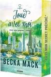 Becka Mack - Jouer pour gagner Tome 2 : Joue avec moi.