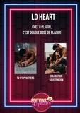LD HEART - Duo LD HEART - Colocation sous tension - Tu m'appartiens.