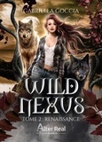 Gabriella Goccia - Wild Nexus 2 : Renaissance - Wild Nexus.