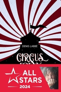 Denis Labbé - Circus Freak.