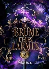 Laura Collins - Brumes Tome 1 : La Brume et les larmes.