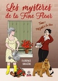 Florence Saugère - Les Mystères de la Fine Fleur  : Pot fatal à la Une - Les Mystères de la Fine Fleur - T01.