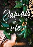 Céline Jeanne - Jamais de la vie !.