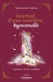  Mademoiselle Audrina - Mon journal de sorcière hypersensible.