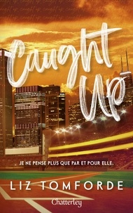 Liz Tomforde - Windy City Tome 3 : Caught Up.