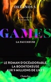 Okéanos S. - Games Tome 2 : La Faucheuse.