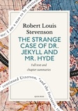 Quick Read et Robert Louis Stevenson - The Strange Case of Dr. Jekyll and Mr. Hyde: A Quick Read edition.