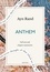 Quick Read et Ayn Rand - Anthem: A Quick Read edition.