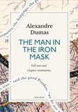 Quick Read et Alexandre Dumas - The Man in the Iron Mask: A Quick Read edition.
