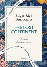 Quick Read et Edgar Rice Burroughs - The Lost Continent: A Quick Read edition.