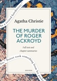 Quick Read et Agatha Christie - The murder of Roger Ackroyd: A Quick Read edition.