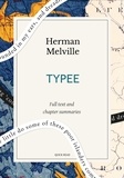 Quick Read et Herman Melville - Typee: A Quick Read edition - A Romance of the South Seas.