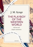 Quick Read et J. M. Synge - The Playboy of the Western World: A Quick Read edition - A Comedy in Three Acts.