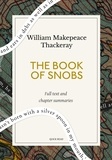 Quick Read et William Makepeace Thackeray - The Book of Snobs: A Quick Read edition.