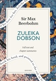 Quick Read et Max Sir Beerbohm - Zuleika Dobson: A Quick Read edition - Or, An Oxford Love Story.