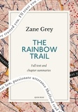 Quick Read et Zane Grey - The Rainbow Trail: A Quick Read edition.