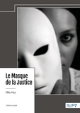 Mila Kaz - Le Masque de la Justice.