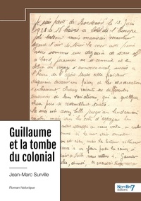 Jean-Marc Surville - Guillaume et la tombe du colonial.