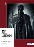 C. Mougel.Collura - Axel & Le plexocodex Tome 3 : Mortellement immortel.