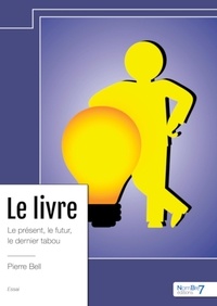 Pierre Bell - Le livre.