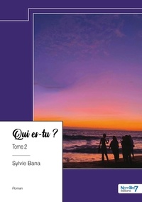 Sylvie Bana - Qui es-tu ? Tome 2 : .
