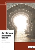 Martine Marsat - Albert Jacquard l'humanisme conscient.