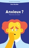 Oscar Brenifier - Anxieux ? - Phénomène de l’anxiété.