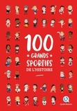Patricia Crété et Bruno Wennagel - 100 grands sportifs de l'histoire.