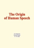 O. Jespersen et Edward Sapir - The origin of human speech.