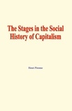 Henri Pirenne - The stages in the social history of capitalism.