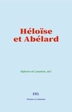 Alphonse De Lamartine et  &Al. - Héloïse et Abélard.