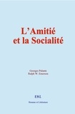Georges Palante et R. W. Emerson - L’Amitié et la Socialité.